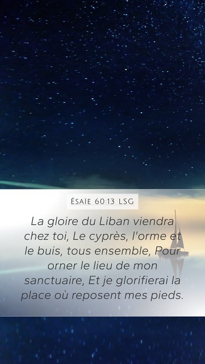 Ésaïe 60:13 LSG Bible Verse Image