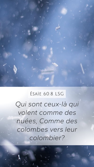Ésaïe 60:8 LSG Bible Verse Image