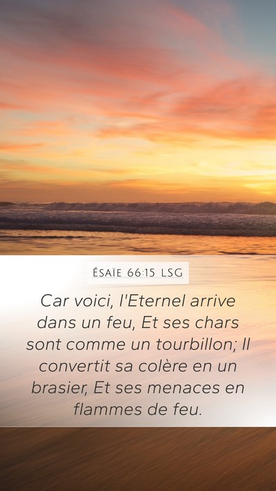 Ésaïe 66:15 LSG Bible Verse Image