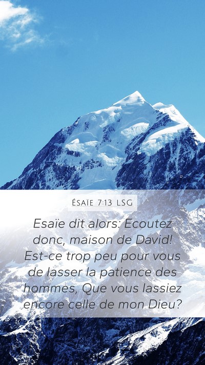 Ésaïe 7:13 LSG Bible Verse Image