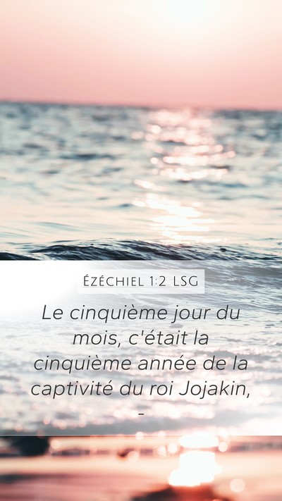 Ézéchiel 1:2 LSG Bible Verse Image