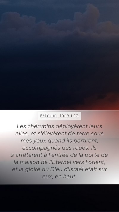 Ézéchiel 10:19 LSG Bible Verse Image