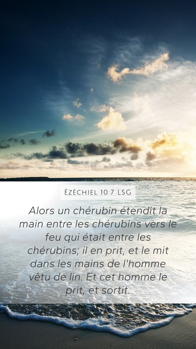 Ézéchiel 10:7 LSG Bible Verse Image