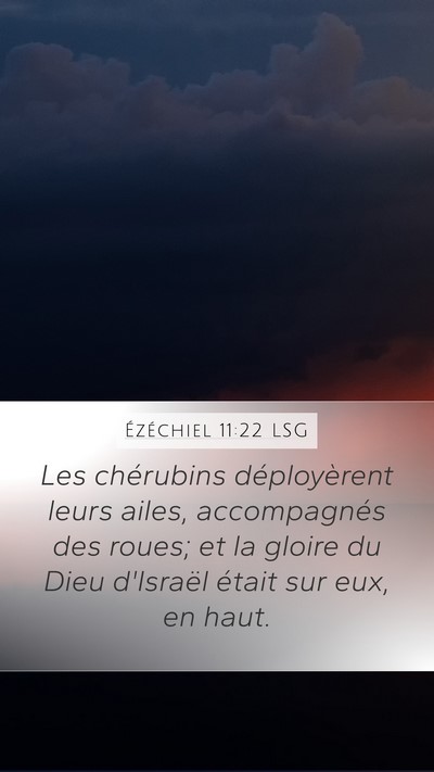 Ézéchiel 11:22 LSG Bible Verse Image
