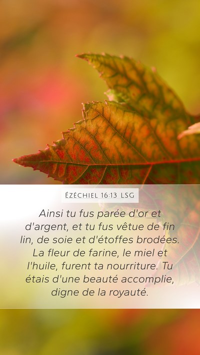 Ézéchiel 16:13 LSG Bible Verse Image