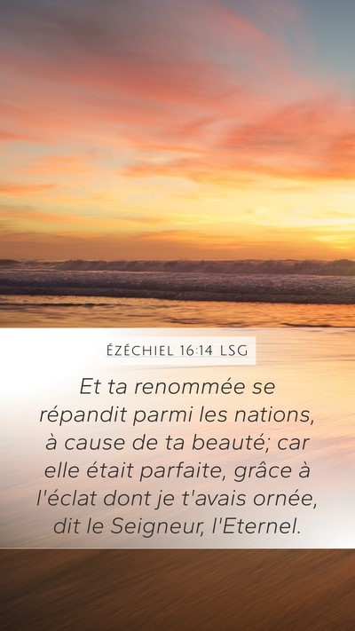 Ézéchiel 16:14 LSG Bible Verse Image
