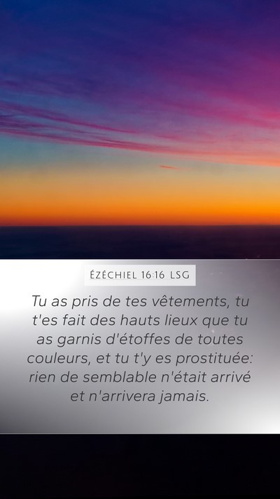 Ézéchiel 16:16 LSG Bible Verse Image