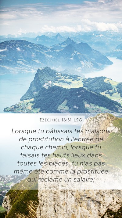 Ézéchiel 16:31 LSG Bible Verse Image