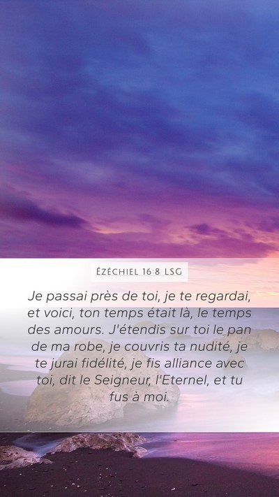 Ézéchiel 16:8 LSG Bible Verse Image