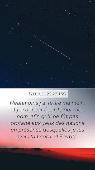 Ézéchiel 20:22 LSG Bible Verse Image