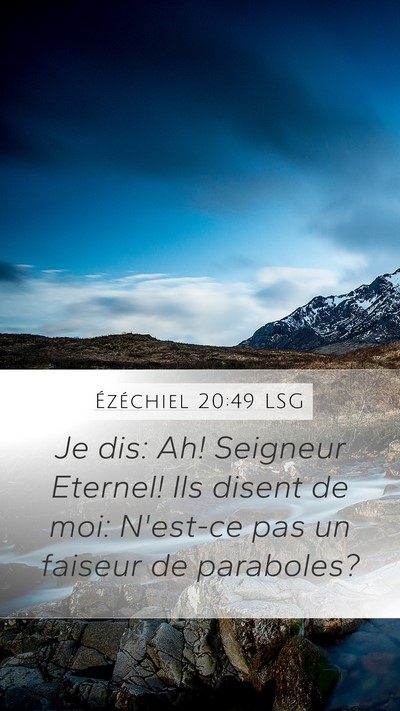 Ézéchiel 20:49 LSG Bible Verse Image