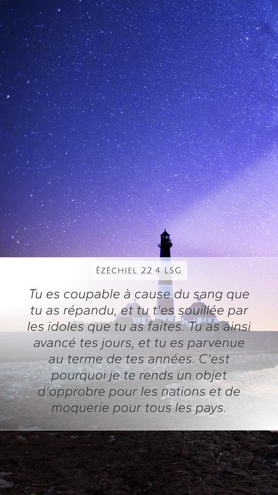 Ézéchiel 22:4 LSG Bible Verse Image