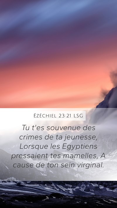 Ézéchiel 23:21 LSG Bible Verse Image