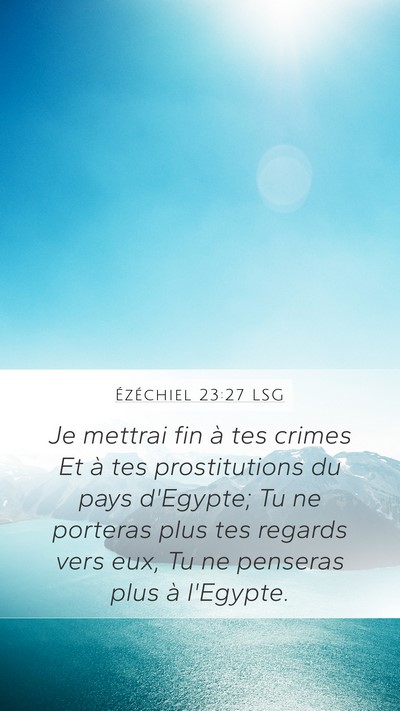 Ézéchiel 23:27 LSG Bible Verse Image