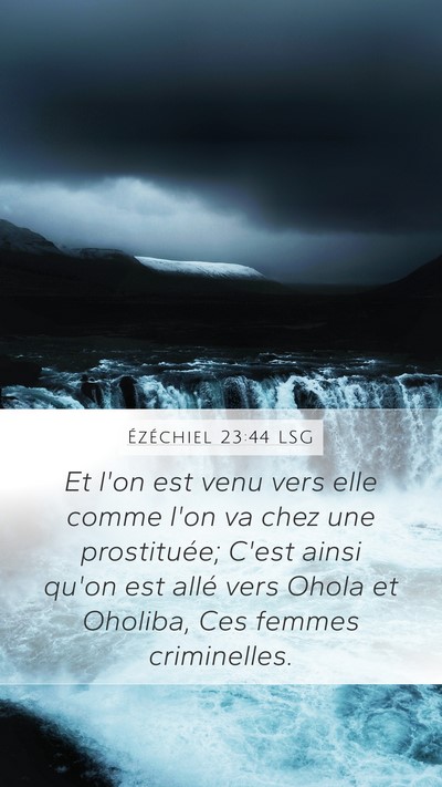 Ézéchiel 23:44 LSG Bible Verse Image