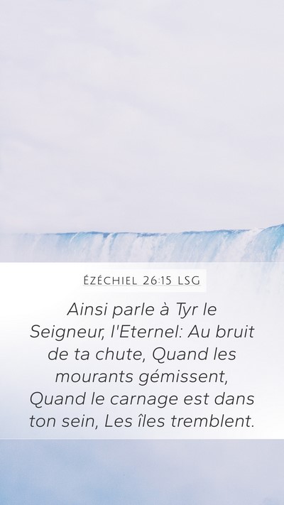 Ézéchiel 26:15 LSG Bible Verse Image