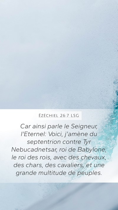 Ézéchiel 26:7 LSG Bible Verse Image