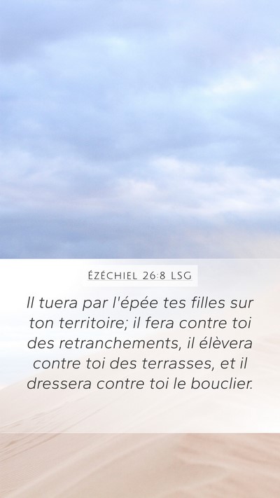 Ézéchiel 26:8 LSG Bible Verse Image