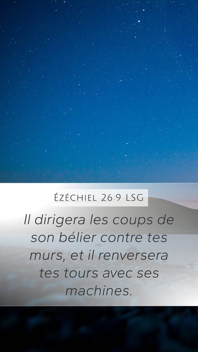 Ézéchiel 26:9 LSG Bible Verse Image