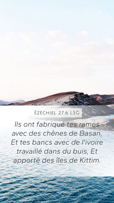 Ézéchiel 27:6 LSG Bible Verse Image
