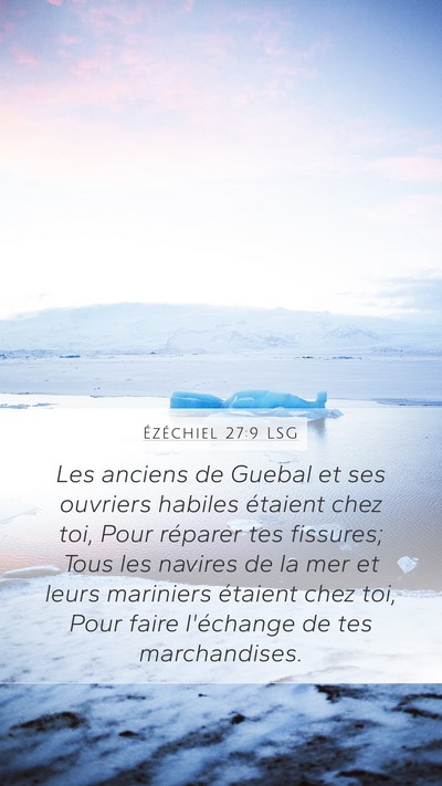 Ézéchiel 27:9 LSG Bible Verse Image