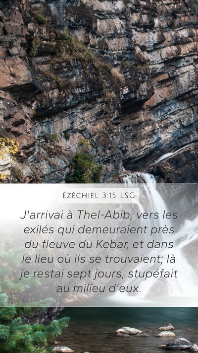 Ézéchiel 3:15 LSG Bible Verse Image