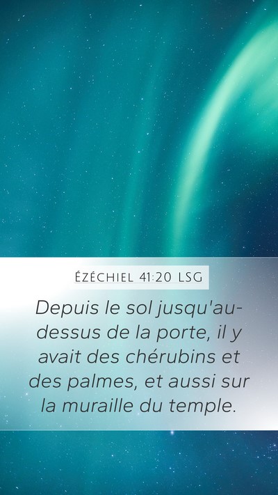 Ézéchiel 41:20 LSG Bible Verse Image