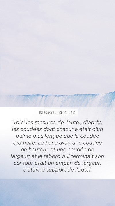 Ézéchiel 43:13 LSG Bible Verse Image