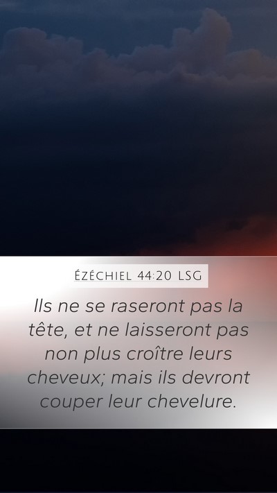 Ézéchiel 44:20 LSG Bible Verse Image
