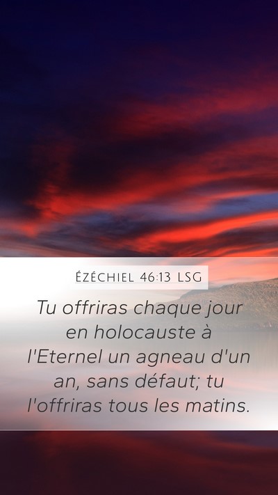 Ézéchiel 46:13 LSG Bible Verse Image