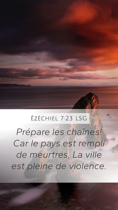 Ézéchiel 7:23 LSG Bible Verse Image